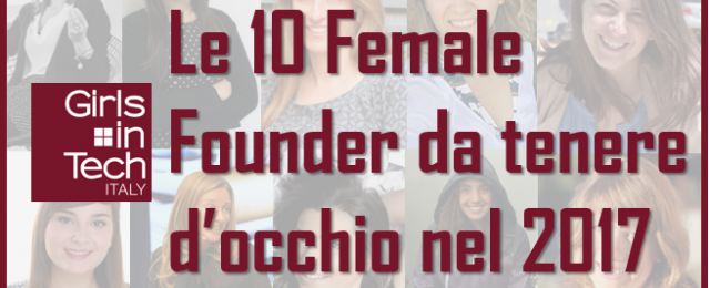 La nostra Mary Franzese tra le 10 Female Founder da tenere d’occhio nel 2017